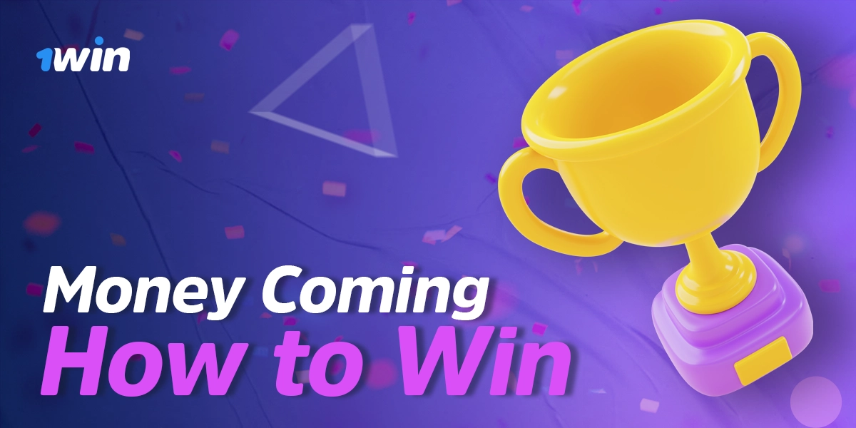 Tips to improve wins in Money Coming 1win